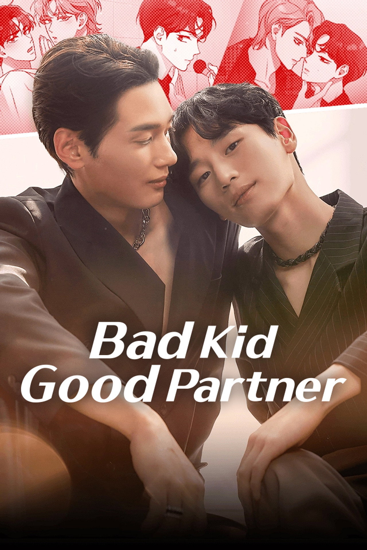 Bad Kid Good Partner海报